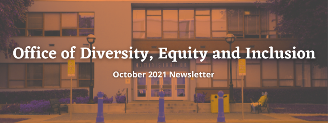 Office of Diversity, Equity and Inclusion October Newsletter